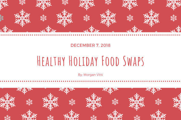 Healthy Holiday Food Swaps